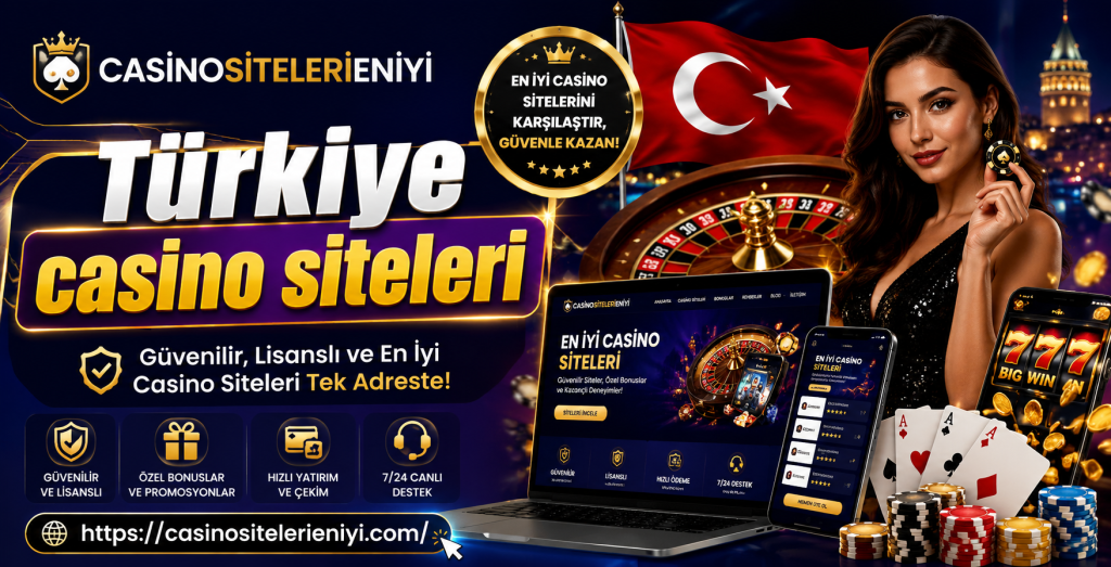 Türkiye casino siteleri