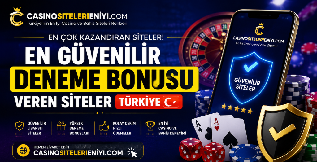 en güvenilir deneme bonusu veren siteler Türkiye