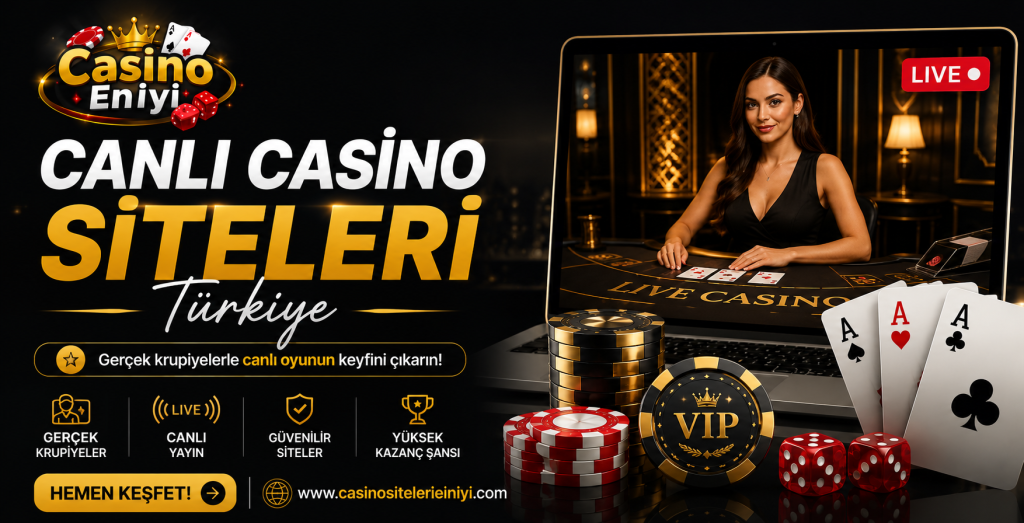 canlı casino siteleri Türkiye