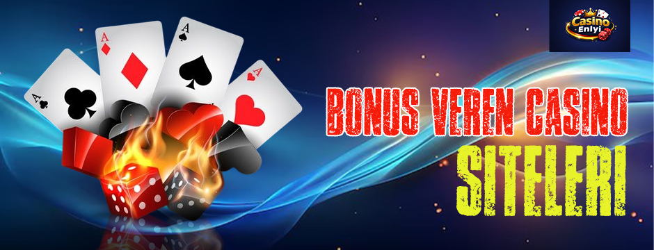 bonus veren casino siteleri